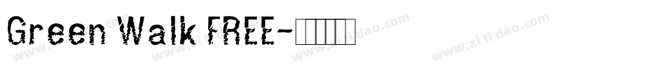 Green Walk FREE字体转换